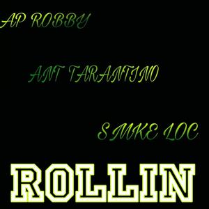 Rollin (feat. Fyf Tarantino & Smke Loc) (Explicit)