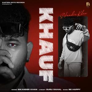 Khauf (feat. Guru rahal) (Explicit)