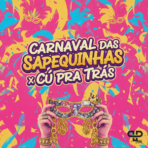 Carnaval das Sapequinhas x Cú pra Trás (Explicit)