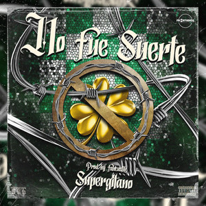 No Fue Suerte (Explicit)