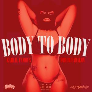 Body to Body (feat. Forch Fabalon)