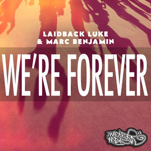 We're Forever (Esquire Remix)