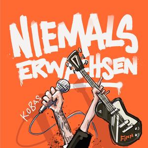 Niemals erwachsen (feat. F!NN) [Explicit]