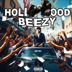 Hollywood Beezy (Explicit)