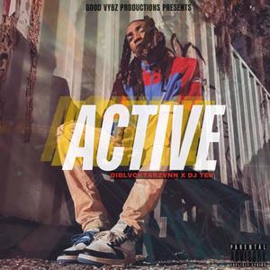 Active (feat. DJ TEV) (Explicit)
