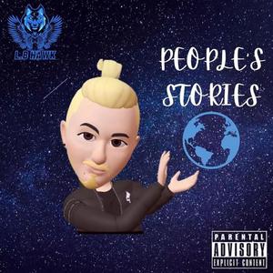 People's Stories (Explicit)