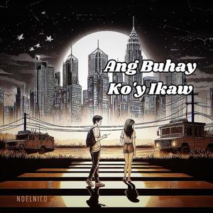 Ang Buhay Ko'y Ikaw