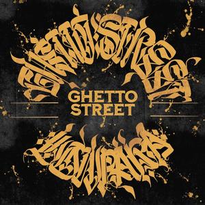 Ghetto Street (feat. Davide Lorrè, Ares Adami, Luther G, Grime Vice & Bras) [Explicit]