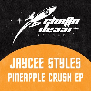 Pineapple Crush EP