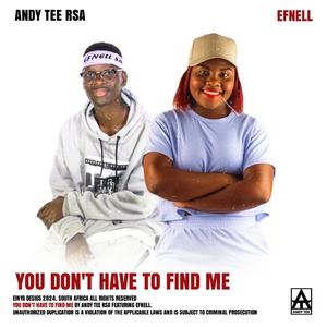 You Don't Have To Find Me (feat. Efnell)