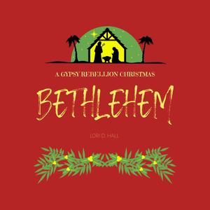 Bethlehem(feat. Lori D. Hall)