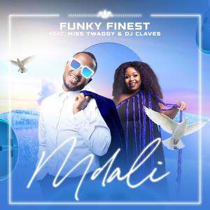 Mdali (feat. Miss Twaggy & Dj Claves)
