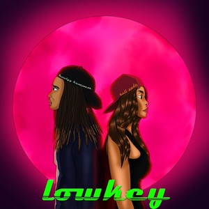 Lowkey (Explicit)