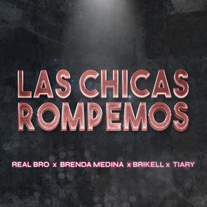 Las Chicas Rompemos