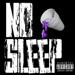 No Sleep (feat. Deplaz!) [Explicit]