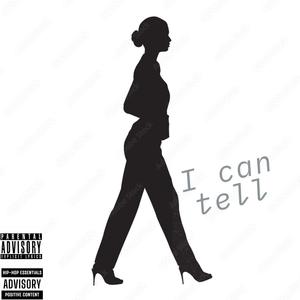 I Can Tell