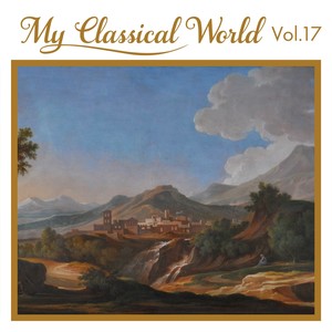 My Classical World, Vol. 17 - Air Grandiose