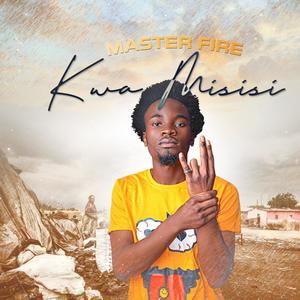 Kwa Misisi (Explicit)