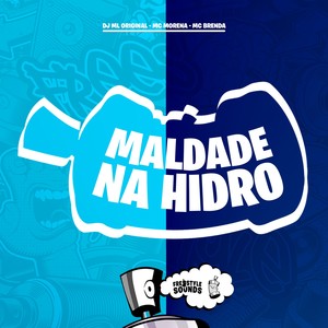 Maldade Na Hidro (Explicit)