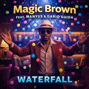 Waterfall (feat. Manyus & Dario Guida)