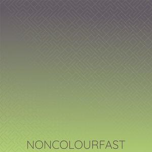 Noncolourfast