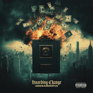 Hoarding Change (Explicit)