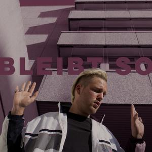 Bleibt so (feat. NoTypeBeats & €$¥) (Explicit)