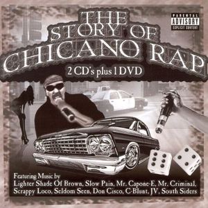 The Story Of Chicano Rap (Explicit)