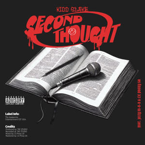Second Thought (feat. Zelly M-R-B & Lil Proxy SA) (Explicit)