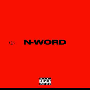 N-WORD (feat. Soldado) [Explicit]