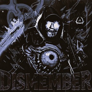 DISMEMBER
