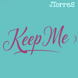 Keep Me