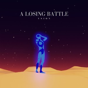 A Losing Battle