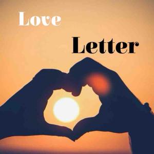 Love Letter (Explicit)