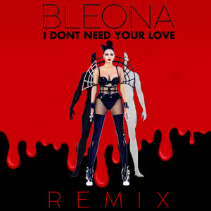 I Don't Need Your Love (Dave Aude Edit) [Explicit]