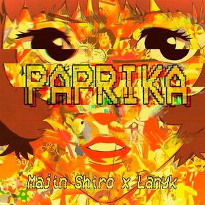 Paprika (feat. Lanyk, richmnkey & admiinn) [Explicit]