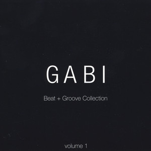 Gabi Beat + Groove Collection: Vol. 1