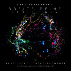 Breite Deine Flügel aus