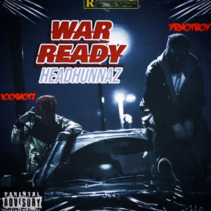 War Ready (HeadHunnaz) (Explicit)