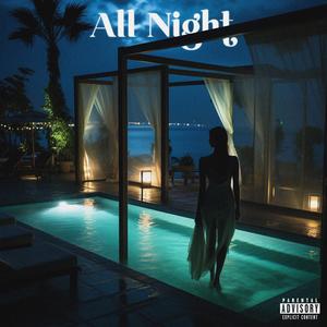 All Night (feat. TIO)