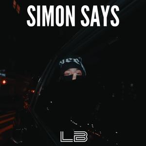 SIMON SAYS (Drill Instrumental)