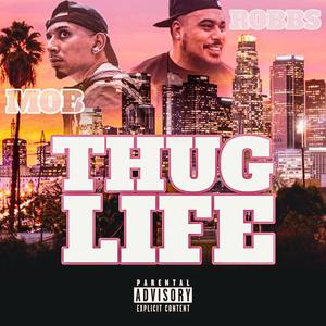 Thug Life (Explicit)