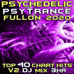 Funky Tex-Mex (Psychedelic Psy Trance Fullon 2020 DJ Mixed)
