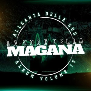 La Voce Della Magana, Vol. 4: Alleanza della sud