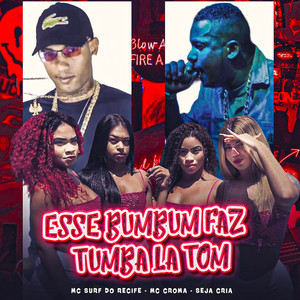 Esse Bumbum Faz Tumbala Tom (Remix|Explicit)