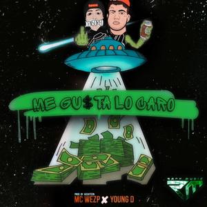 Me Gusta Lo Caro (feat. Young D HN)