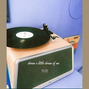 Dream A Little Dream Of Me