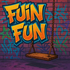 Fuin Fun (Explicit)