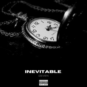 Inevitable (Explicit)
