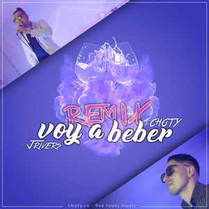 Voy a Beber (Remix)